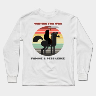 Sunset Death / Waiting for War, Famine, and Pestilence Long Sleeve T-Shirt